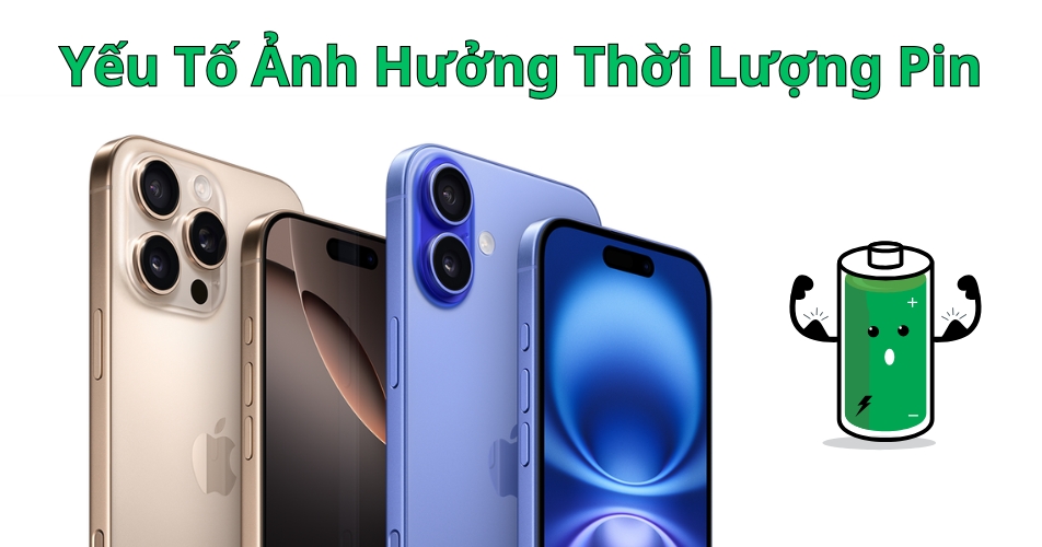Yếu tố ảnh hưởng đến thời lượng pin top iPhone trâu nhất hiện nay