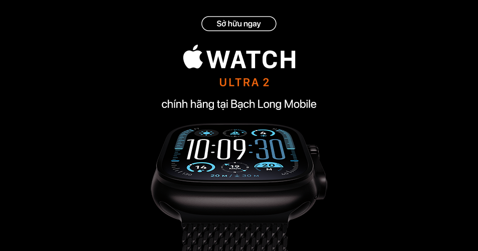 Mua Apple Watch Ultra 2 chính hãng tại Bạch Long Mobile