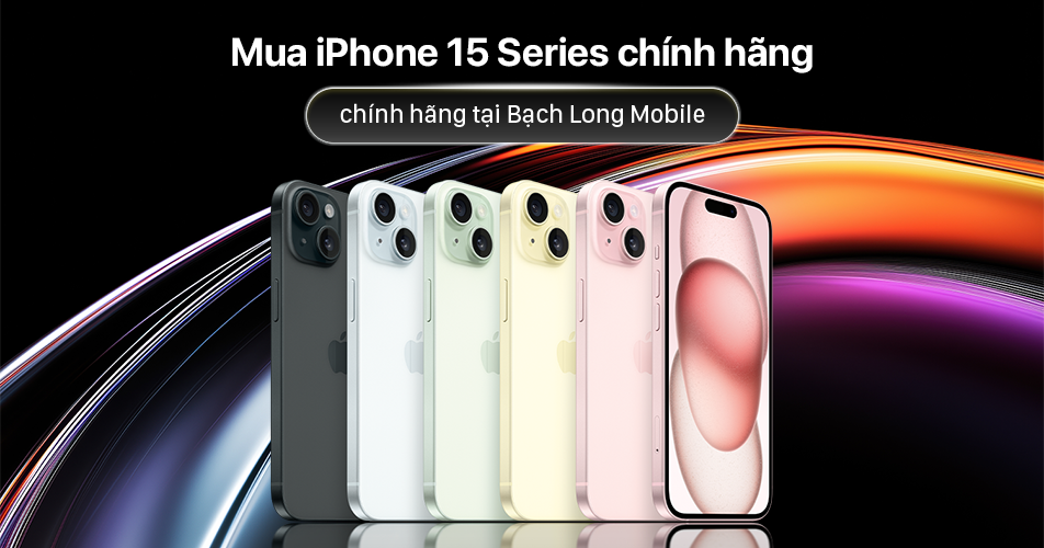 Mua iPhone 15 Series chính hãng tại Bạch Long Mobile