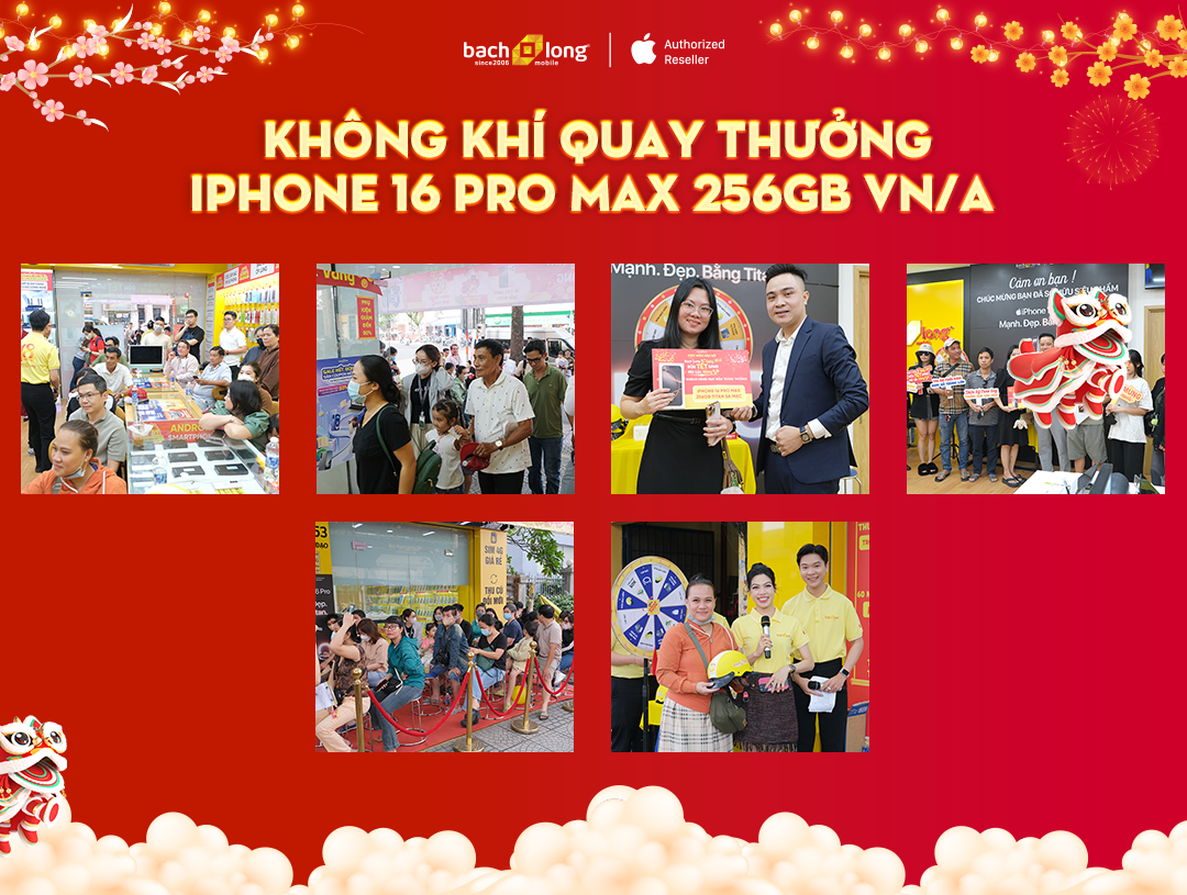 Không khí quay thưởng iPhone 16 Pro Max đầy sôi động tại Bạch Long Mobile [Lần 3]