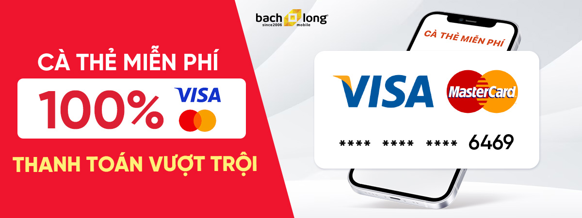 Thanh toán vượt trội - Miễn phí cà thẻ Visa, MasterCard